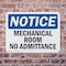 Signmission Mechanical Room No Admittance OSHA Notice Sign, Plastic, 14in W x 10in L, 2PK OS-2PACK-NS-P-1014-L-14174 - alternate 3